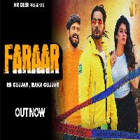 Faraar RB Gujjar Raka Gujjar New Haryanvi Song 2023 By RB Gujjar,Ashu Twinkle Poster
